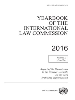 cover image of Yearbook of the International Law Commission 2016, Volume II, Part 2